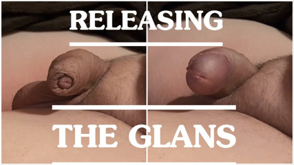 Releasing the glans from the foreskin - A compilation