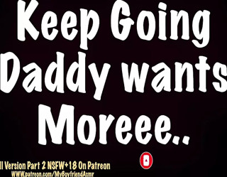 Daddy Says "Keep Going" till I Cum l Male Moaning Sexy Boyfriend Voice Asmr Bf Roleplay Audio