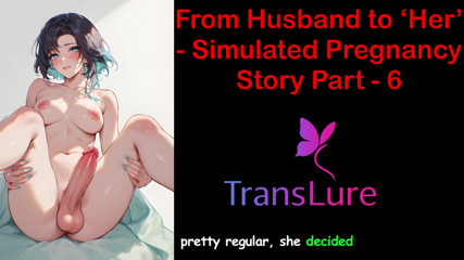From Husband to Her - Simulated Pregnancy Story Part - 6: English Audio Sex Story thumbnail